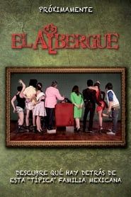 El Albergue 2012</b> saison 01 