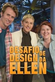 Ellen's Design Challenge series tv