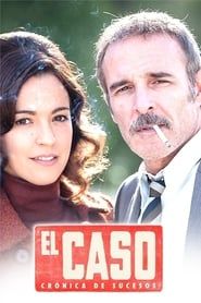 El Caso: crónica de sucesos series tv
