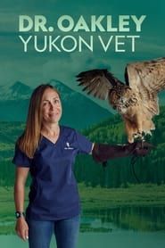 Dr. Oakley, Yukon Vet series tv