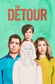 Voir The Detour (2019) en streaming