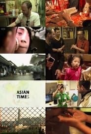 Asian Times saison 01 episode 01  streaming