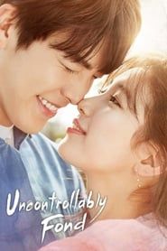 Uncontrollably Fond series tv