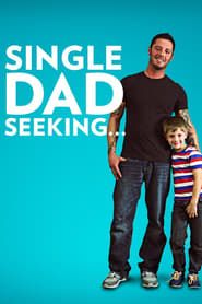 Single Dad Seeking series tv