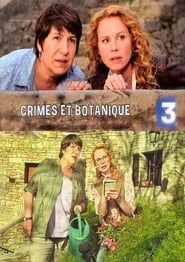 Crimes et Botanique series tv