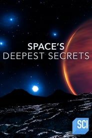Space's Deepest Secrets series tv