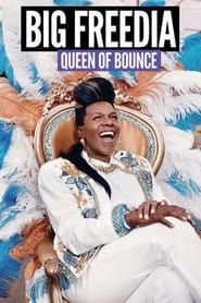 Big Freedia: Queen of Bounce series tv