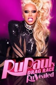 RuPaul's Drag Race: RuVealed series tv