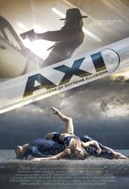 The AXI: The Avengers of eXtreme Illusions series tv