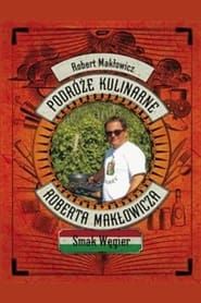 Robert Maklowicz's Culinary Travels series tv