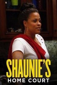 Shaunie's Home Court series tv