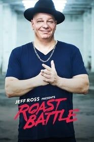 Jeff Ross Presents Roast Battle series tv