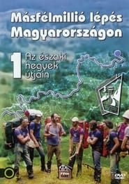 Másfélmillió lépés Magyarországon</b> saison 01 