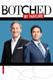 Botched By Nature series tv