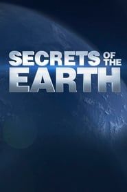 Secrets of the Earth</b> saison 01 