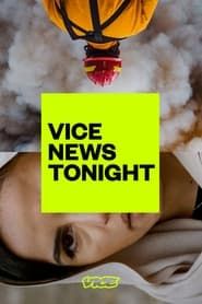VICE News Tonight (2016)