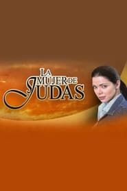 La mujer de Judas series tv