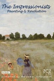 The Impressionists: Painting and Revolution</b> saison 001 