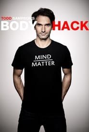 Todd Sampson's Body Hack</b> saison 02 