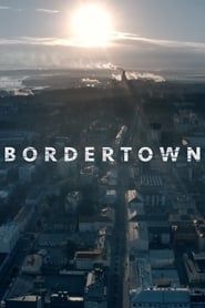Bordertown</b> saison 0001 