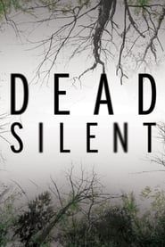 Dead Silent</b> saison 01 
