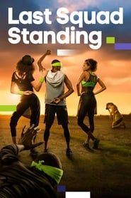 Last Squad Standing series tv