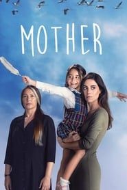Mother 2017</b> saison 01 