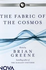 The Fabric of the Cosmos series tv