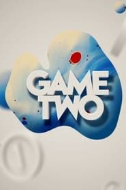 Game Two-hd
