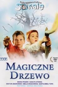 Magiczne drzewo (2004)