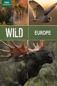 Wild Europe series tv
