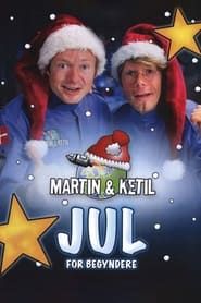 Martin & Ketil: Jul For Begyndere-hd