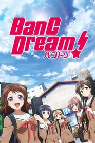 BanG Dream !</b> saison 001 