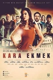 Kara Ekmek series tv