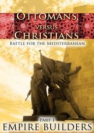 奥斯曼帝国与基督教世界：欧洲之战 series tv