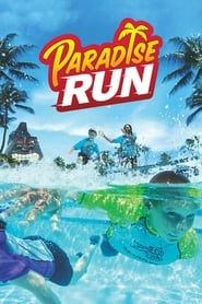 Paradise Run 2018</b> saison 01 