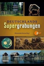 Terra X - Deutschlands Supergrabungen series tv