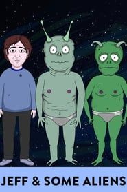 Jeff & Some Aliens saison 01 episode 06 
