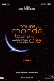 Tours du Monde, Tours du Ciel saison 01 episode 02  streaming