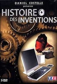 Histoire des Inventions series tv