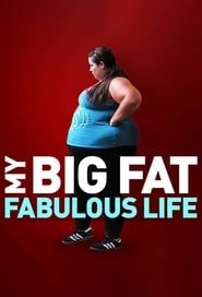 My Big Fat Fabulous Life</b> saison 01 