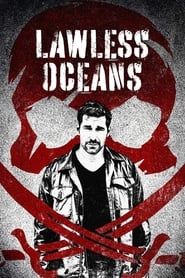 Lawless Oceans series tv
