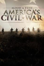 Blood and Fury: America's Civil War series tv