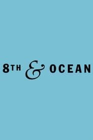 8th & Ocean series tv