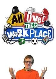 All Over The Workplace 2017</b> saison 01 