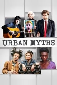 Urban Myths</b> saison 001 