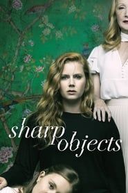 Sharp Objects 2018</b> saison 01 