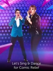 Let's Sing and Dance for Comic Relief saison 01 episode 01  streaming