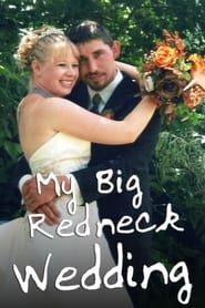 My Big Redneck Wedding series tv