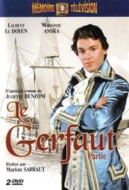 Le Gerfaut</b> saison 01 